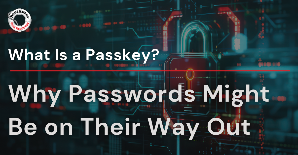 What Is a Passkey? Why Passwords Might Be on Their Way Out